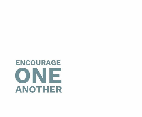 encourage one another, 1 thessalonians, dwell, dwell differently, bible memory, memory verse, scripture memory