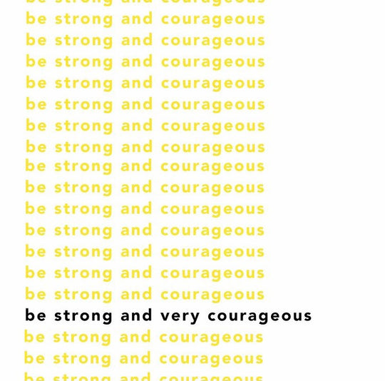 be strong, be courageous, joshua 1:9, dwell, dwell differently, scripture memory, ask for help