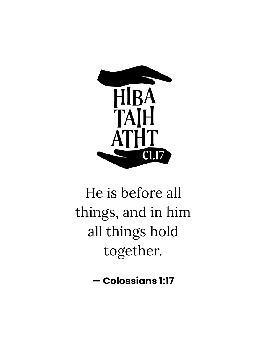 February 2024 - Colossians 1:17 - Complete