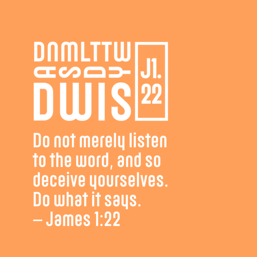 Living out God's Word- 2023 March - James 1:22