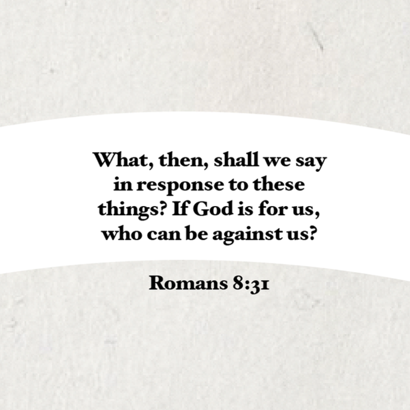 God is For Us- 2021 April - Romans 8:31 (digital)