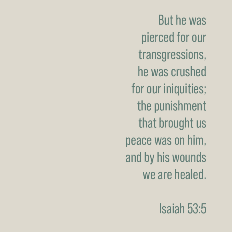 Healed by Jesus - 2021 Mar - Isaiah 53:5