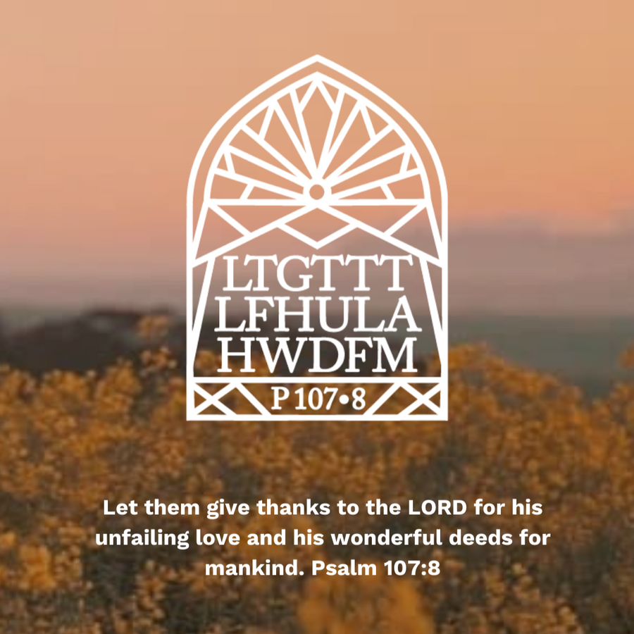 Let Them Give Thanks- 2022 Nov - Psalm 107:8